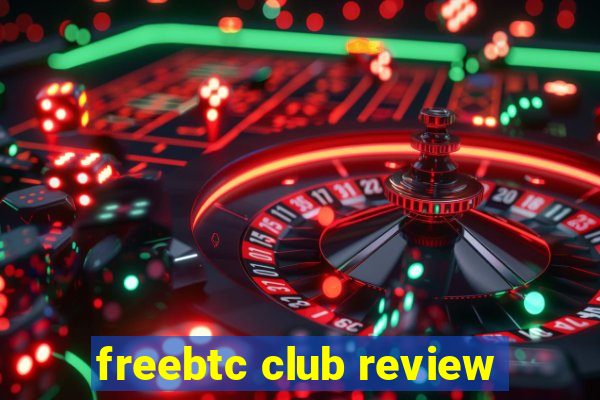 freebtc club review