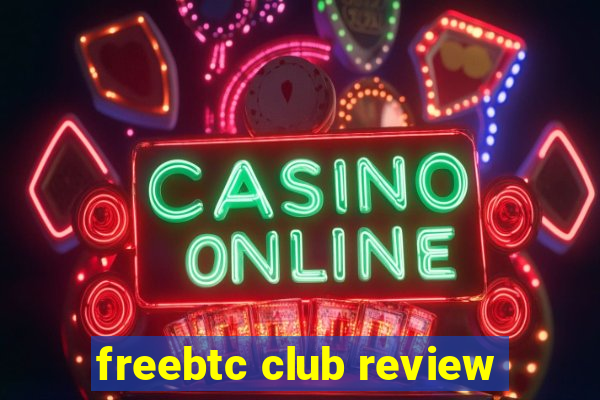 freebtc club review