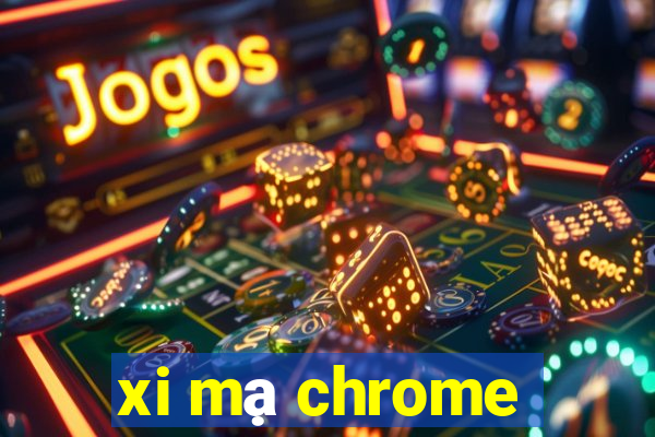 xi mạ chrome