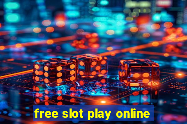 free slot play online