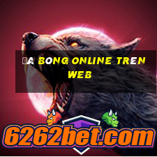 đá bóng online trên web