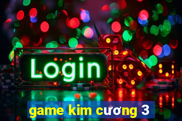 game kim cương 3