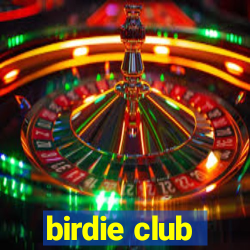 birdie club