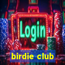 birdie club