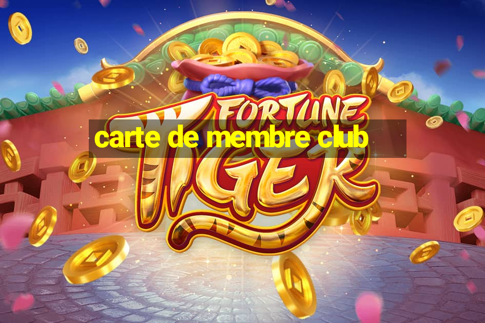 carte de membre club