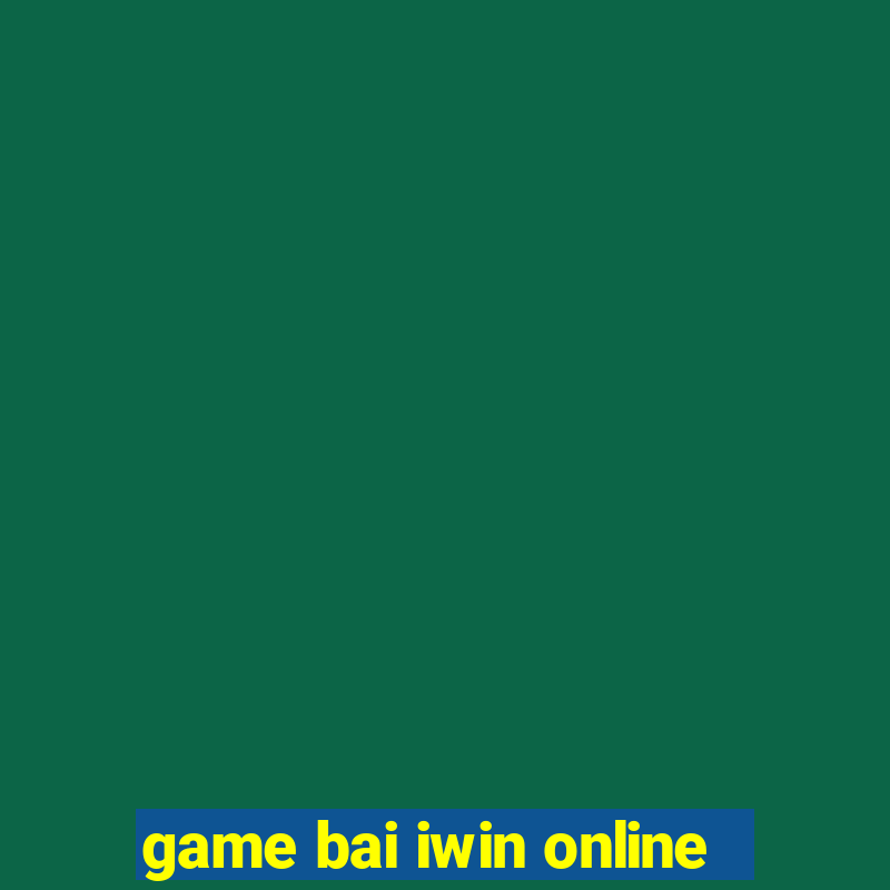 game bai iwin online