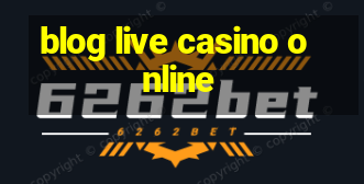 blog live casino online