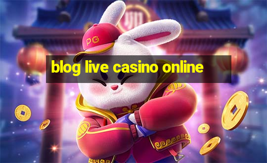 blog live casino online