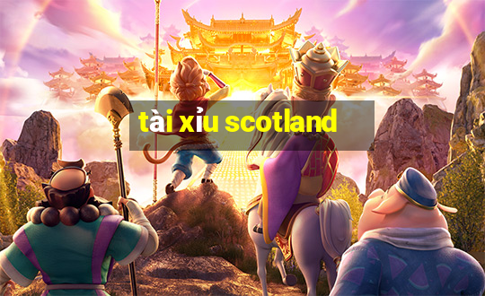 tài xỉu scotland