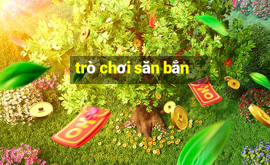 trò chơi săn bắn