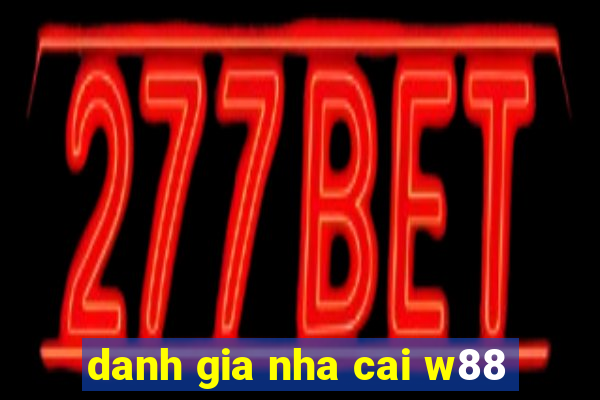 danh gia nha cai w88