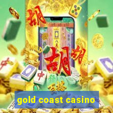 gold coast casino