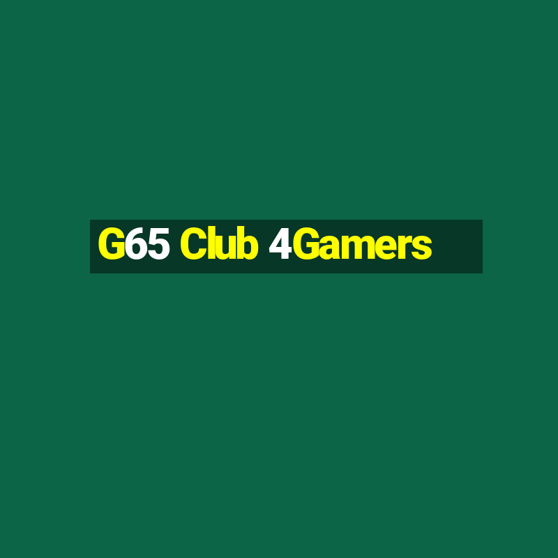 G65 Club 4Gamers