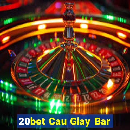 20bet Cau Giay Bar