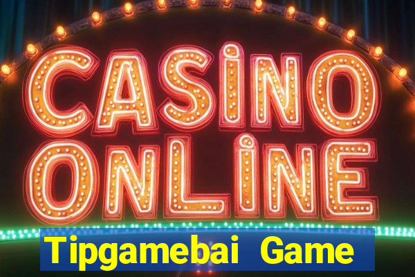 Tipgamebai Game Bài Tài Xỉu