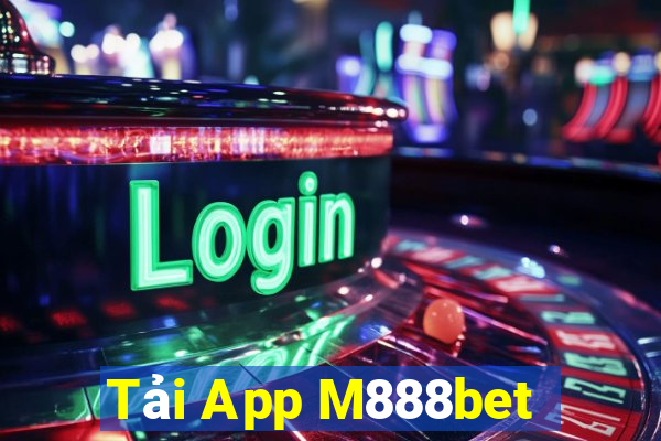 Tải App M888bet