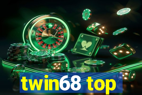 twin68 top