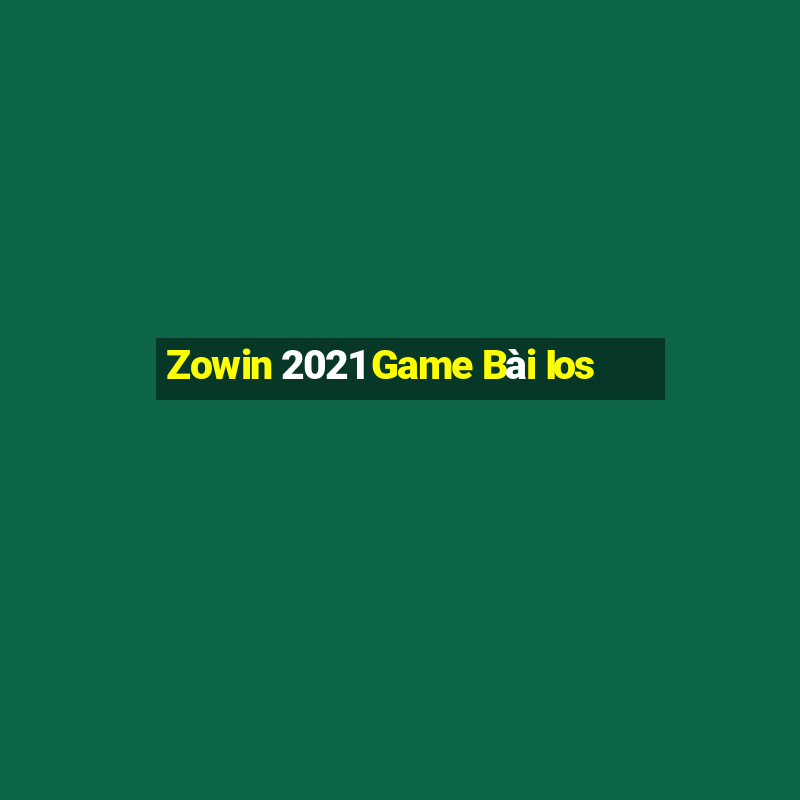 Zowin 2021 Game Bài Ios