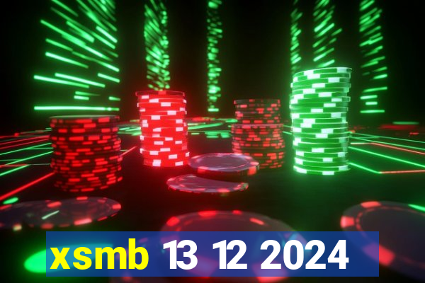 xsmb 13 12 2024