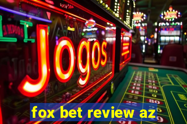 fox bet review az