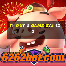 Tứ Quý 8 Game Bài 123