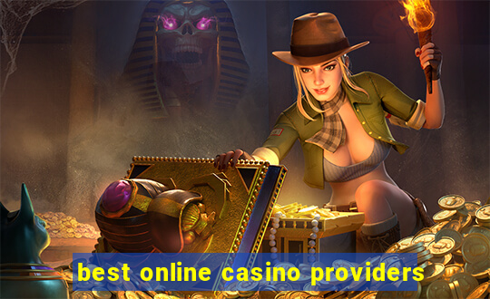 best online casino providers