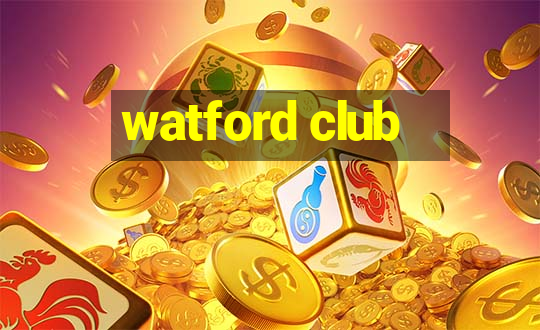 watford club