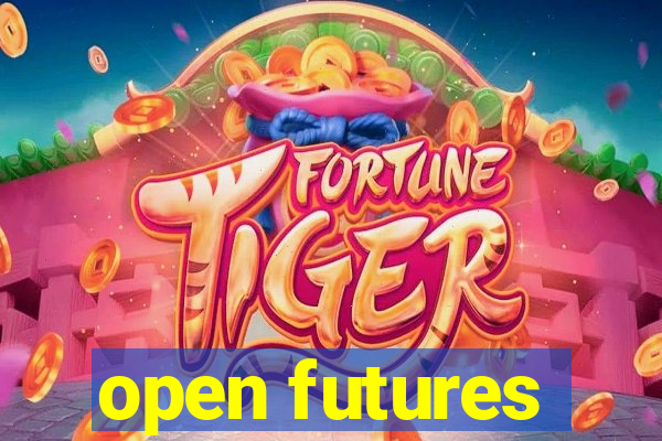 open futures