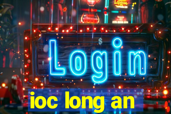 ioc long an