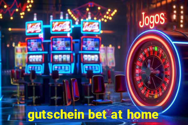 gutschein bet at home