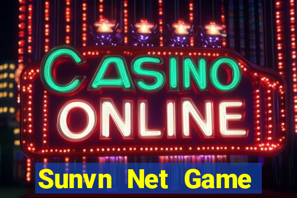 Sunvn Net Game Bài Sinh Tử