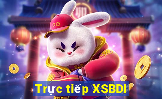 Trực tiếp XSBDI