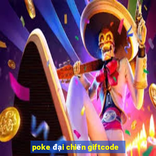 poke đại chiến giftcode