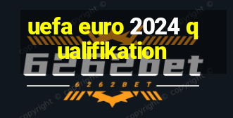 uefa euro 2024 qualifikation