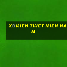 xố kien thiet mien nam