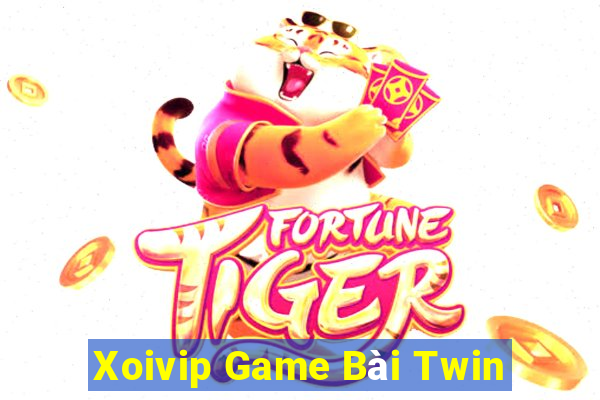 Xoivip Game Bài Twin