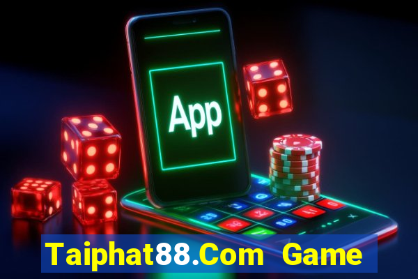 Taiphat88.Com Game Bài 1368