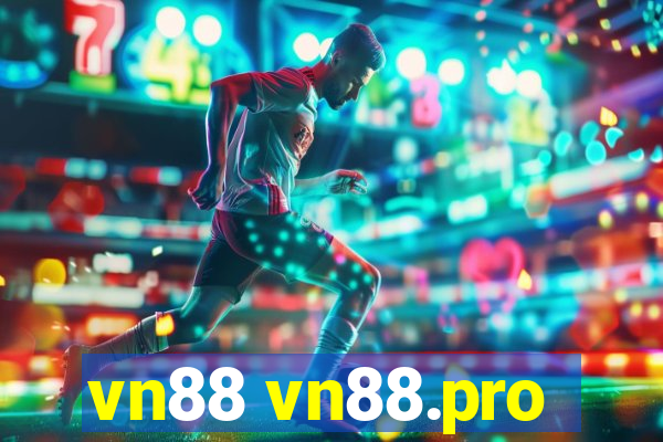 vn88 vn88.pro