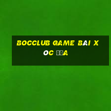 Bocclub Game Bài Xóc Đĩa