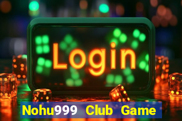 Nohu999 Club Game Bài 1368