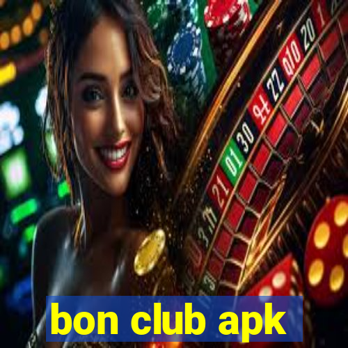 bon club apk