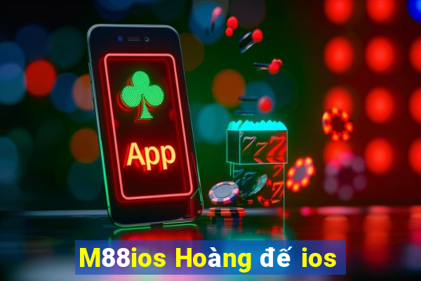 M88ios Hoàng đế ios