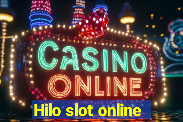 Hilo slot online