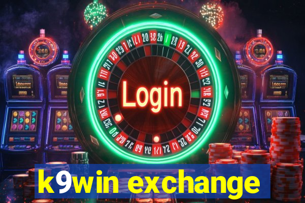 k9win exchange