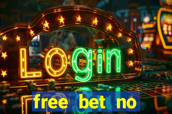 free bet no deposit brasil