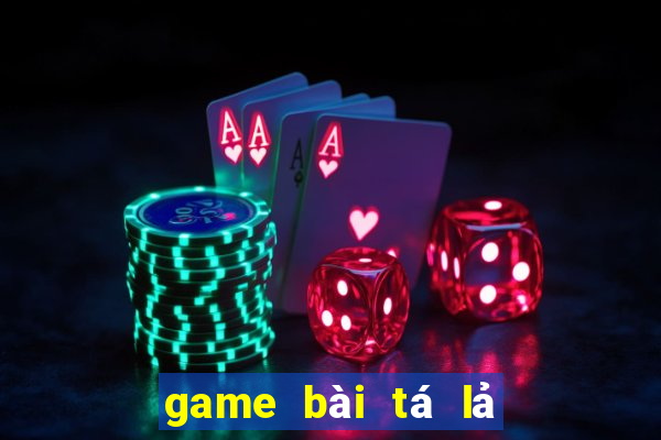 game bài tá lả phỏm cờ