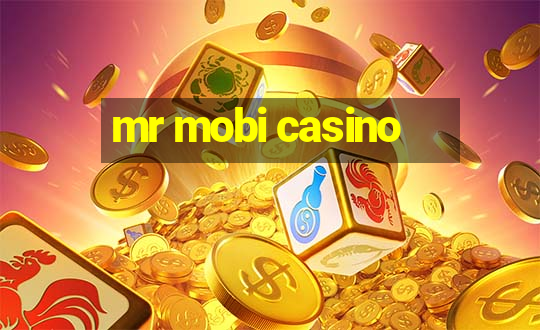 mr mobi casino