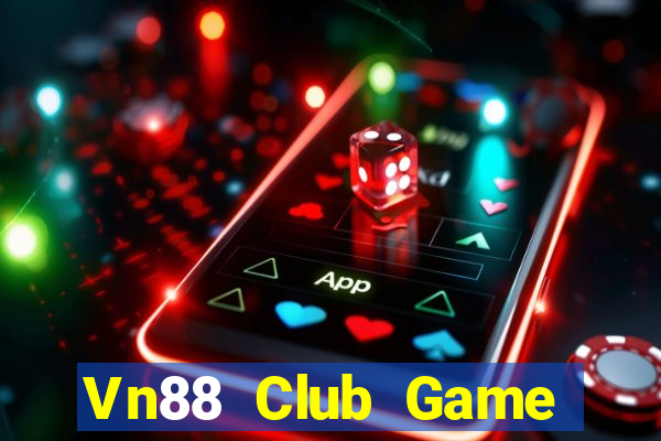 Vn88 Club Game Bài Online