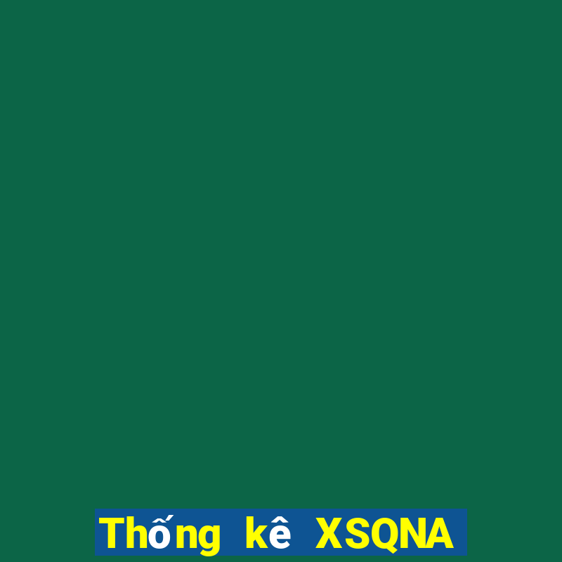 Thống kê XSQNA ngày 27