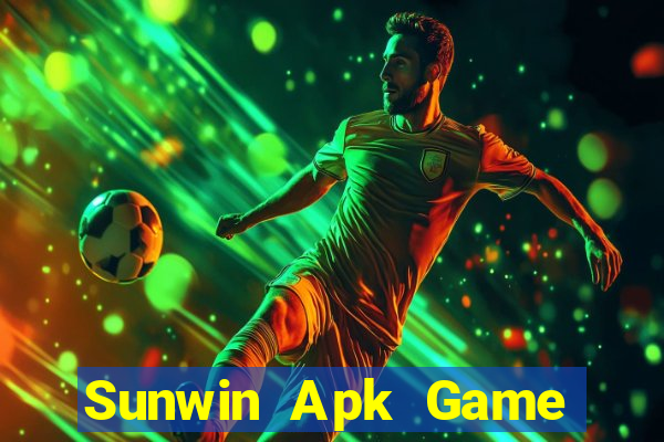 Sunwin Apk Game Bài Tặng Code